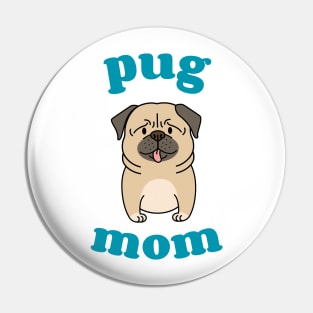 Pug Mom Pin