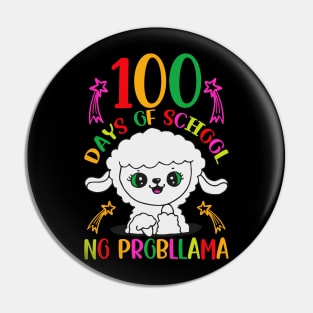 Funny 100 Days of School No Probllama, 100th Day of School Kids Pin