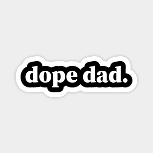 Dope Dad, Black Dads, Black Father Magnet