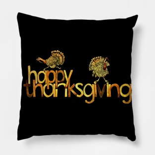 Happy Thanksgiving (2 turkeys) Pillow