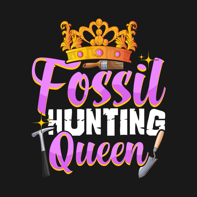 Cute Fossil Hunting Queen Girls Paleontologist by theperfectpresents