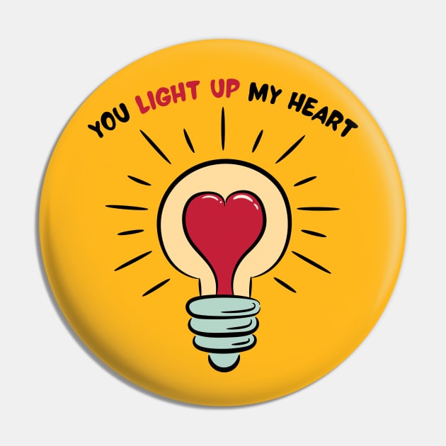 You Light Up My Heart Pin by Creativity Haven