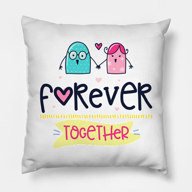 Forever Together Pillow by P_design