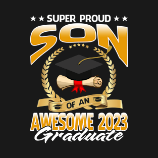 Super Proud Son Of An Awesome 2023 Graduate T-Shirt