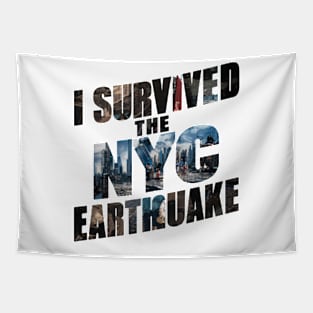 i survived the nyc earthquake Tapestry