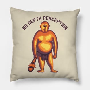 No Depth Perception Cyclops Pillow