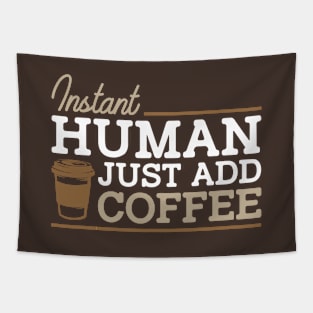 Just Add Coffee Tapestry