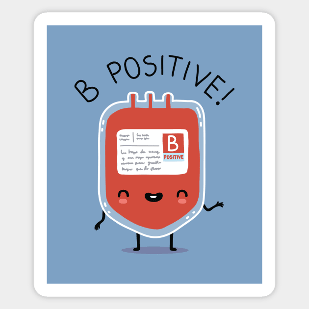 B positive - Positive Thinking - Sticker