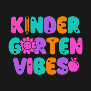 Kindergarten Vibes Kindergarten Teacher Back to School T-Shirt