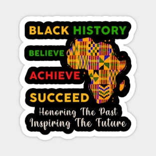 Honoring Past Inspiring Future Black History Kente African Magnet