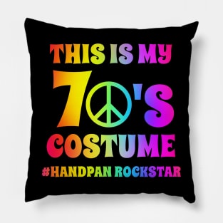 Groovy Handpan Player This Is My 70s Costume Halloween Party Retro Vintage Pillow