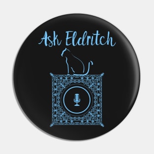 Ask Eldritch - BLUE Pin
