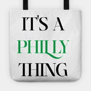 IT'S A PHILLY THING - It's A Philadelphia Thing Fan Lover Tote