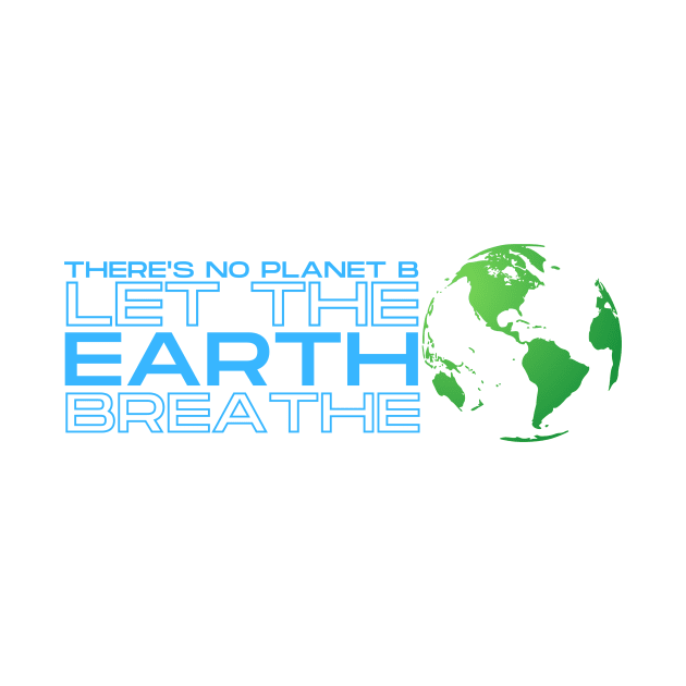 Let the Earth Breathe! by Moshi Moshi Designs