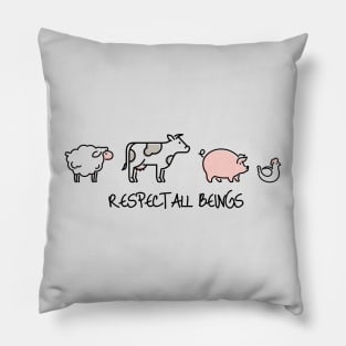 Respect all beings Pillow