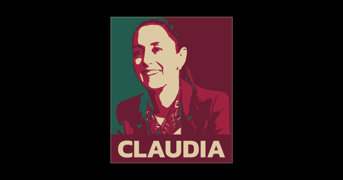 Caludia Sheinbaum Poster - Claudia Sheinbaum - Sticker | TeePublic