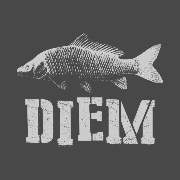 Carpe Diem by JohnnyBoyOutfitters