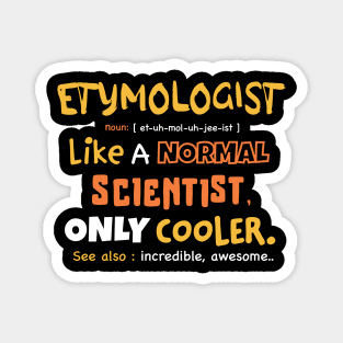 Etymology definition, Etymology student, funny Etymology present Magnet