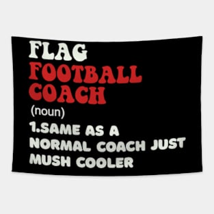 Funny Flag Football Coach Definition Best Coach Ever Tapestry