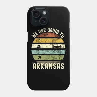 We Are Going To Arkansas, Family Trip To Arkansas, Road Trip to Arkansas, Holiday Trip to Arkansas, Family Reunion in Arkansas, Holidays in Phone Case