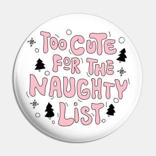 Too cute for the naughty list Pin