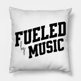 Fueled by Music Pillow