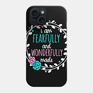 I Am Fearfully and Wonderfully Made Christian Design Phone Case