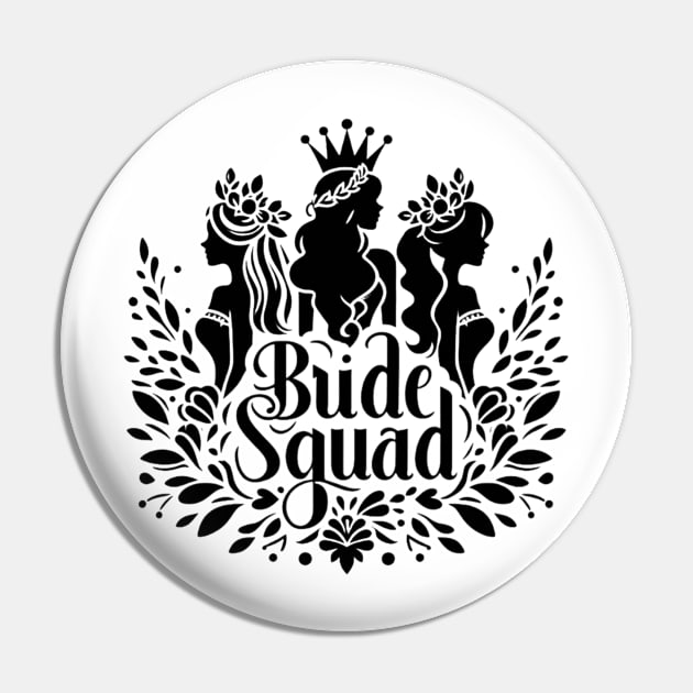 Bride Squad Pin by EverBride