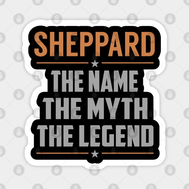 SHEPPARD The Name The Myth The Legend Magnet by YadiraKauffmannkq
