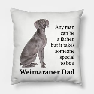 Weimaraner Dad Pillow