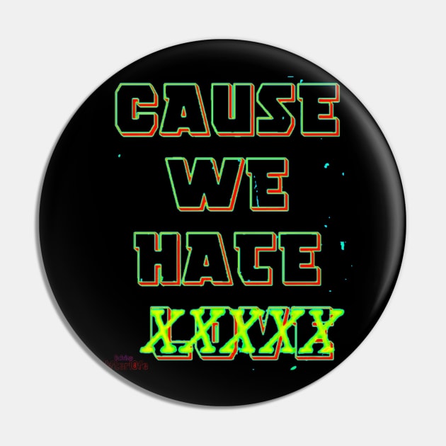 Cause We Hate Love (Heat Version) Pin by HUMANS TV