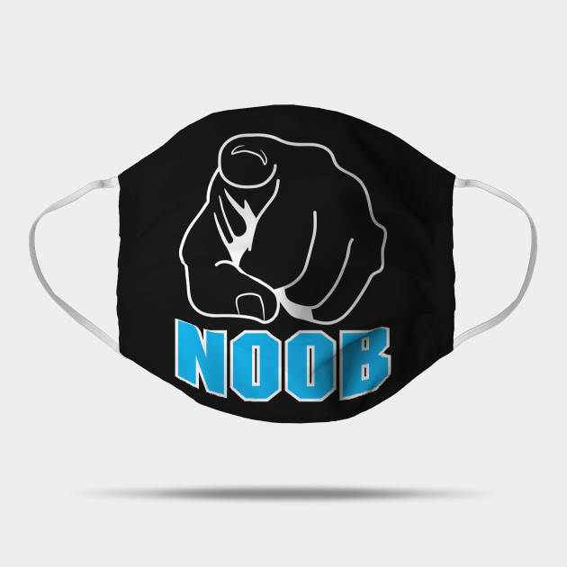 Noob Gamer Funny Loser Gaming Joke Noob Gamer Mask Teepublic Au - roblox jokes mask