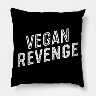 Vegan Revenge Pillow