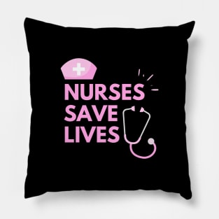 nurses save lives Pillow