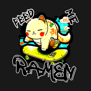 Feed Me Ramen Skateboard Cat T-Shirt