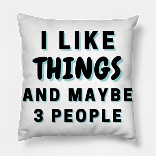 I Like Theremins And Maybe 3 People Pillow