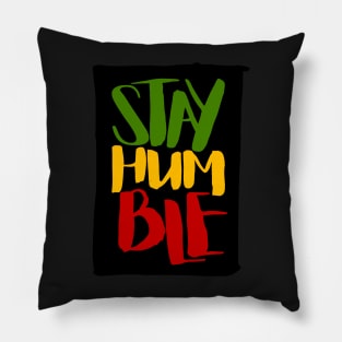 Stay Humble Rasta Colors Reggae Pillow