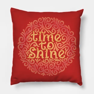 timetoshine2 Pillow