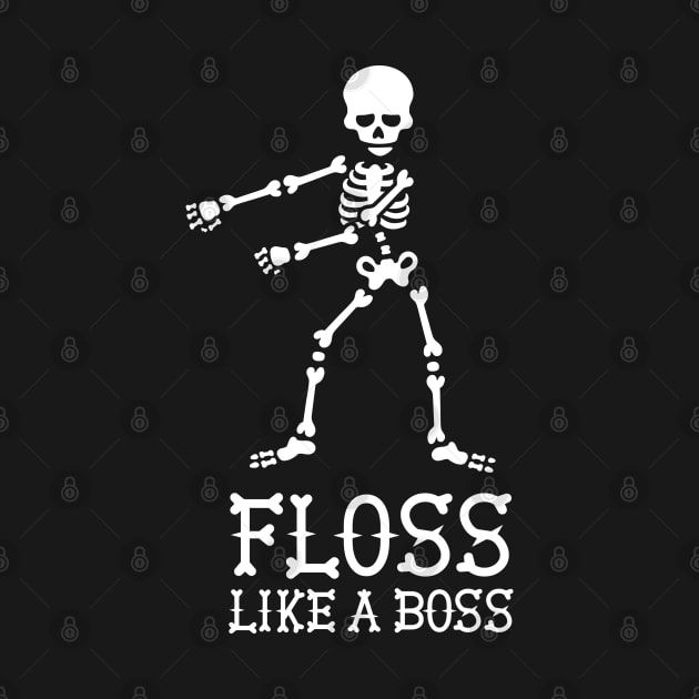 Floss like a Boss dance flossing dance skeleton by LaundryFactory