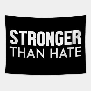 Stronger Than Hate #StrongerThanHate Tapestry