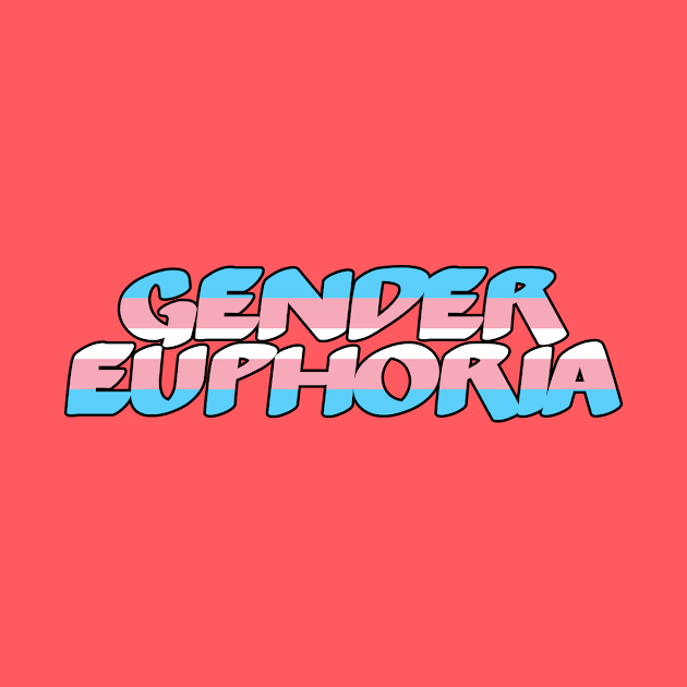 Gender Euphoria Trans Pride by KennaM