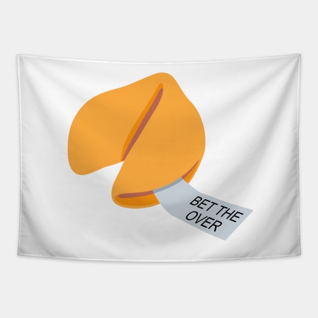 Bet The Over Fortune Cookie Tapestry by zsonn