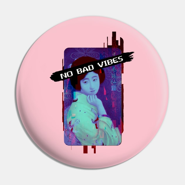 NO BAD VIBES Pin by Blacklinesw9