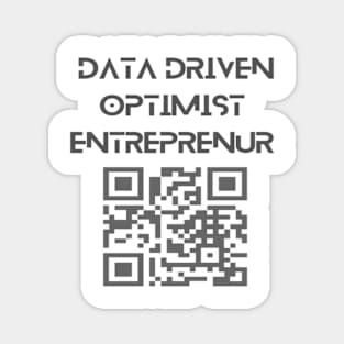 Data Driven Optimist Entreprenur Magnet