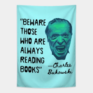 Charles Bukowski Portrait and Reading Books Quote Tapestry