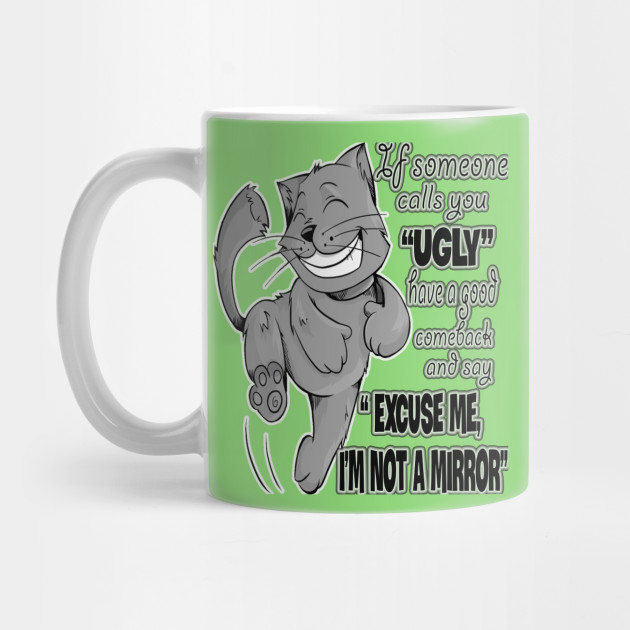 Funny Sayings Funny Saying Mug Teepublic