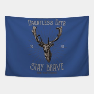 Deer - Dauntless Deer Stay Brave Tapestry