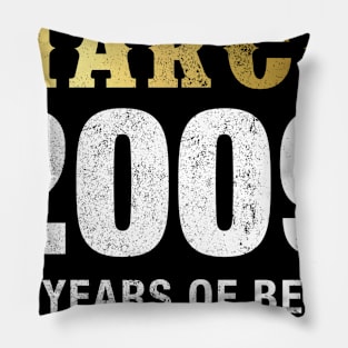 Made in March 2009 10 Years Of Being Awesome Pillow