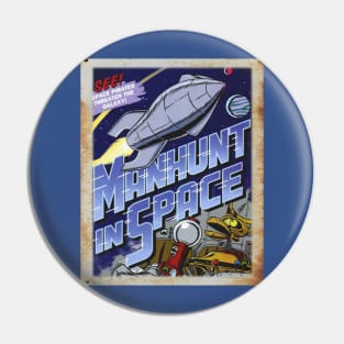 Mystery Science Rusty Barn Sign 3000 - Manhunt In Space Pin