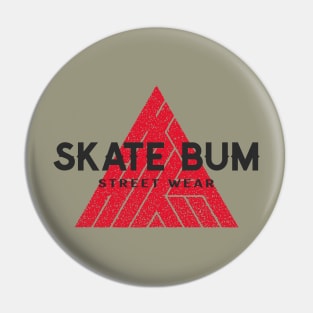 Skate Bum Pin